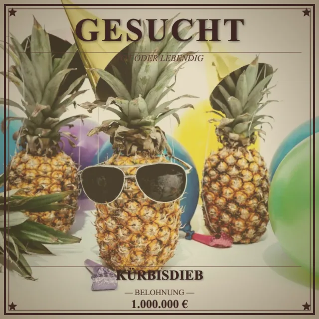 Steckbrief-Effekt auf einer Ananas mit dem Namen „Kürbisdieb“ – Spielidee für den Halloween-Kindergeburtstag